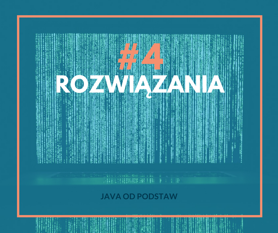 Wyzwanie Java #4: Algorytmy i struktury danych w języku Java - rozwiązanie